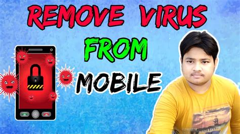 how to delete virus from mobile