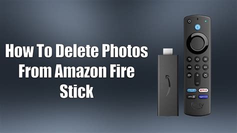 how to delete youtube from amazon fire