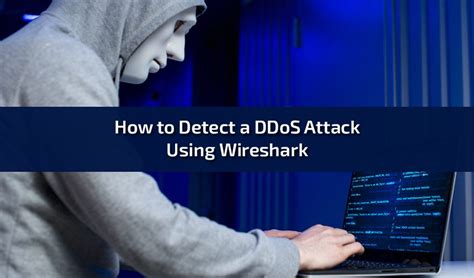 how to detect a ddos attack with wireshark