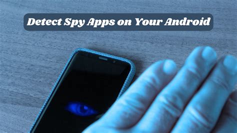 how to detect spy app on android