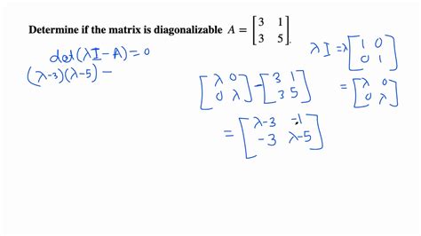 how to diagonalize a matrix 2x2