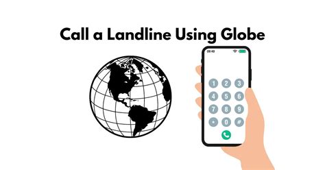 how to dial landline using globe using cellphone