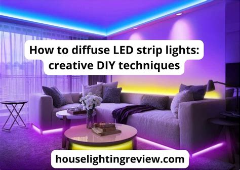 How To Diffuse Led Light Strips