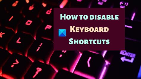 how to disable keyboard shortcuts on windows 11