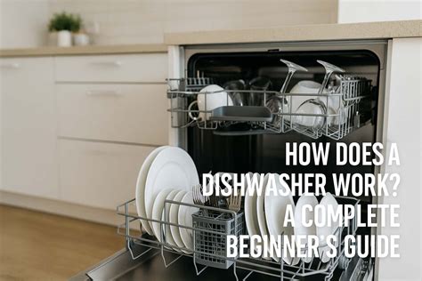 How To Dishwasher Work