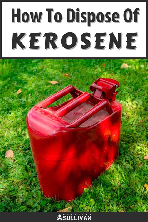 How To Dispose Of Empty Kerosene Can