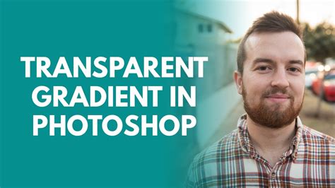 how to do a black to transparent gradient in photoshop