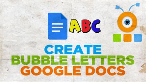 how to do bubble writing on google docs