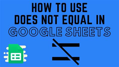 how to do does not equal in google docs