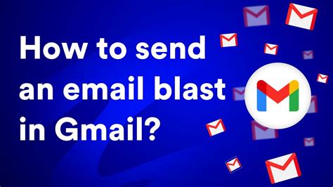 how to do email blast with gmail