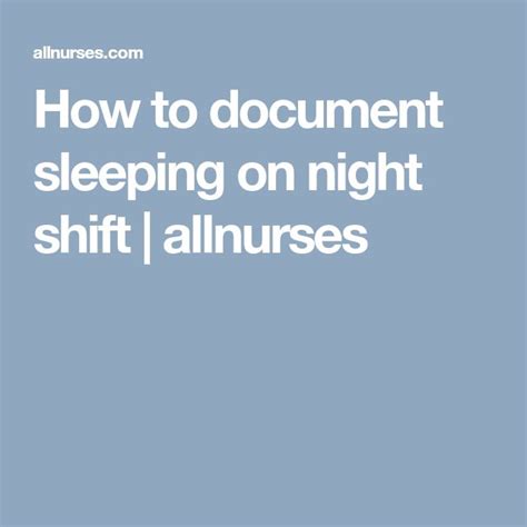 how to document patient sleeping