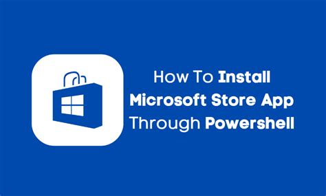 how to download microsoft store apps through powershell