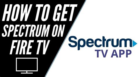 how to download spectrum on fire tv