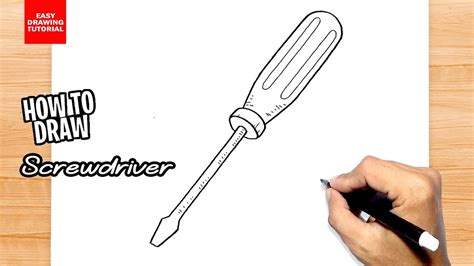 How To Draw A Screwdriver