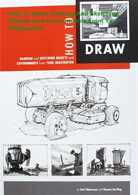 Best How To Draw Drawing And Sketching Objects And Environments Pdf For Beginner