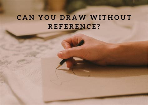 How to Draw Without a Reference (Explained)