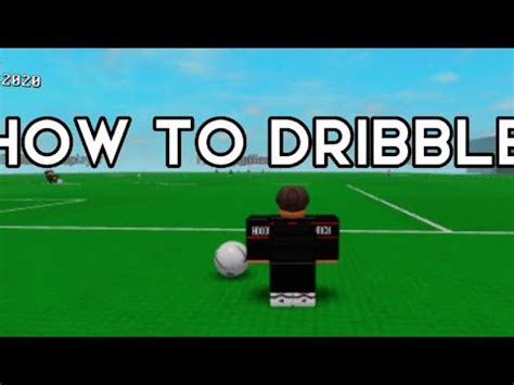 how to dribble in super blox soccer