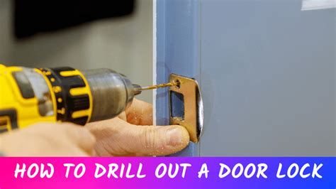 How To Drill Through A Door Lock