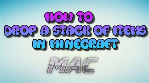 How To Drop A Full Stack Of Items In Minecraft Mac