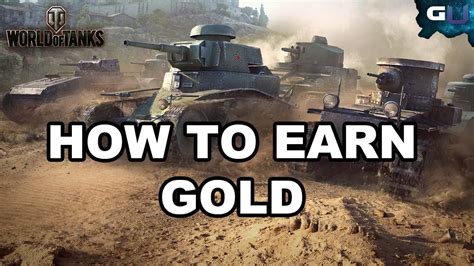 how to earn gold in wot