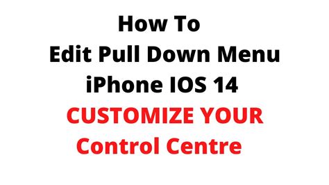 How To Edit Pull Down Menu On Iphone