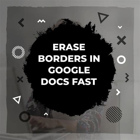 how to eliminate borders in google docs