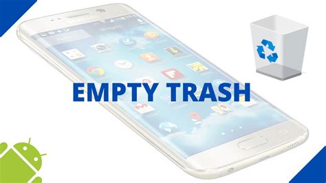 How To Empty Trash Bin Android