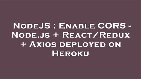 how to enable cors in react js axios