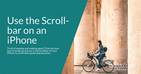 How To Enable Scroll Bar On Iphone