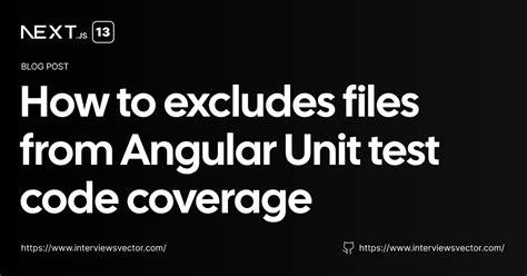 how to exclude files from code coverage in angular