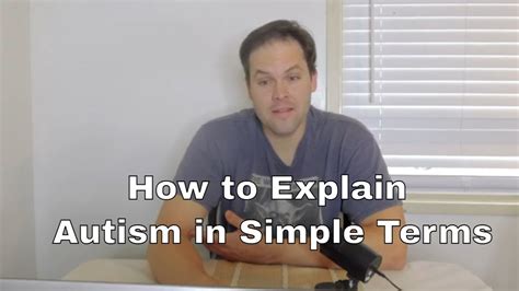 how to explain autism in simple terms