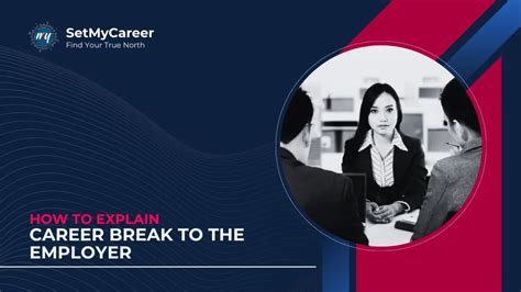 how to explain career break in interview sample answer