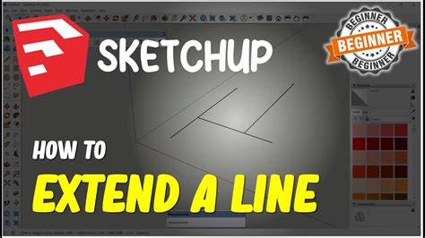 how to extend a line in sketchup