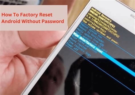 how to factory reset an android without knowing the password