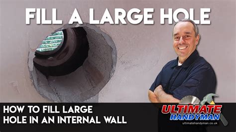 How To Fill A Large Hole In A Wall