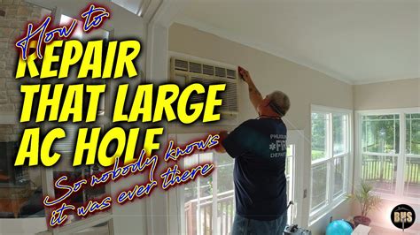 How To Fill Hole In Wall From Ac