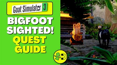 how to find bigfoot goat simulator 3