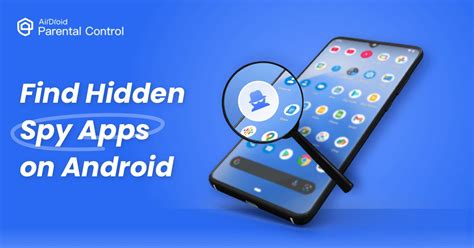 How To Find Hidden Spy Apps On Android Phone