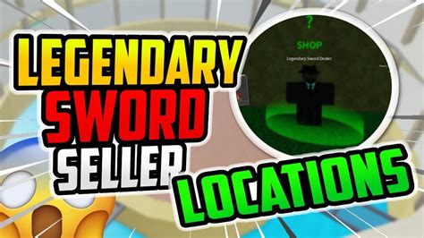 how to find the legendary sword dealer fast