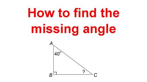 How To Find The Missing Angle Of A Triangle