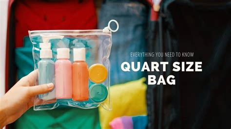 How To Fit Everything In A Quart Size Bag