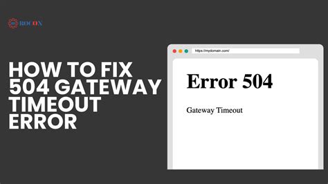 how to fix 504 gateway timeout error in c#