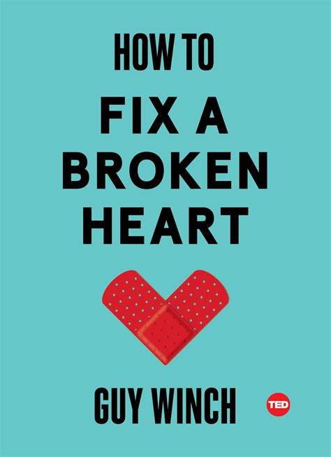 how to fix a broken heart for guys