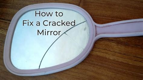 How To Fix A Broken Mirror With Toothpaste