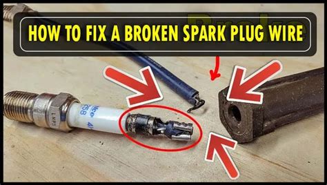 How To Fix A Broken Plug Wire