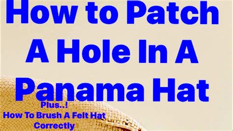 How To Fix A Hole In A Felt Hat
