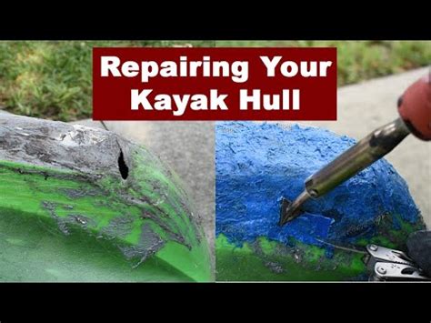 How To Fix a Hole In a Kayak YouTube