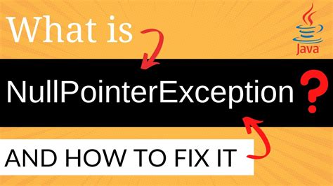 How To Fix A Nullpointerexception Java