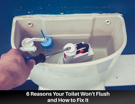 How To Fix A Toilet When It Won't Flush