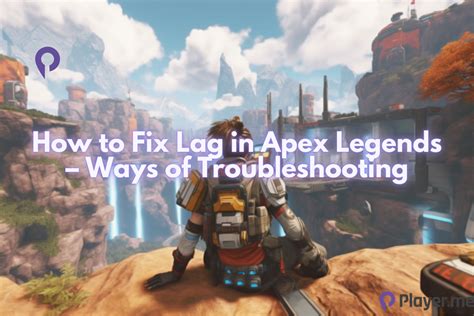How to fix Apex Legends lag spikes on PC